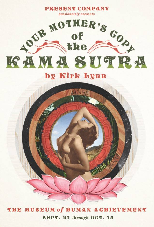 Your Mother's Copy of the Kama Sutra by Present Company Theatre