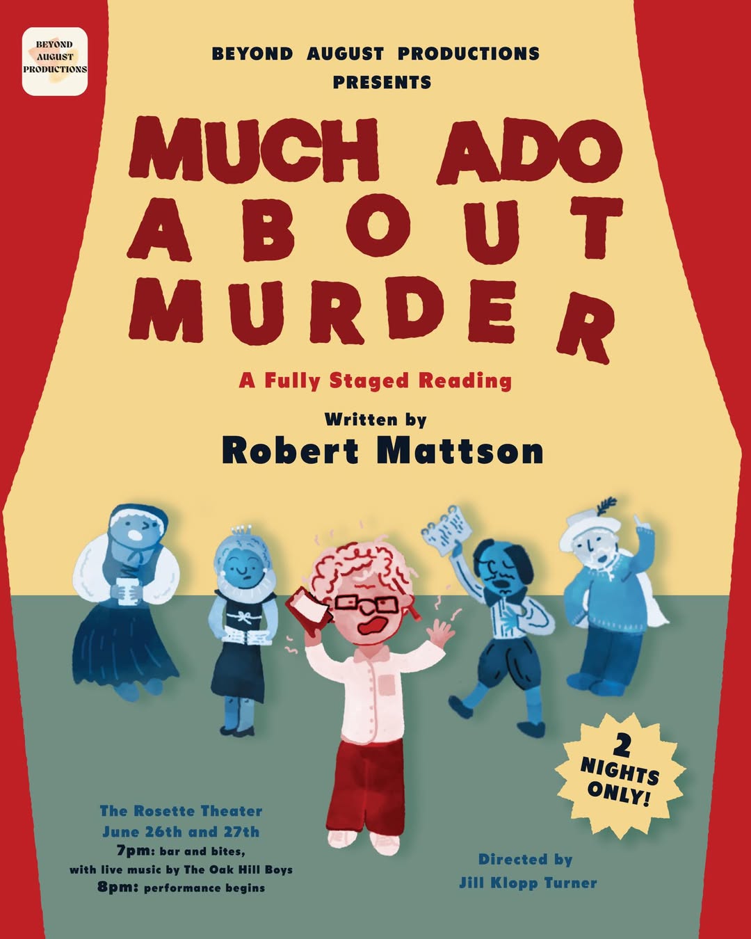 Much Ado about Murder by Beyond August Productions