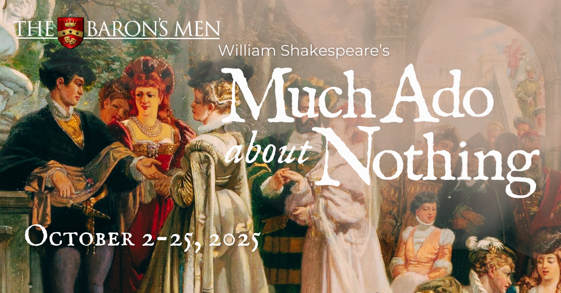 Much Ado About Nothing by The Baron's Men