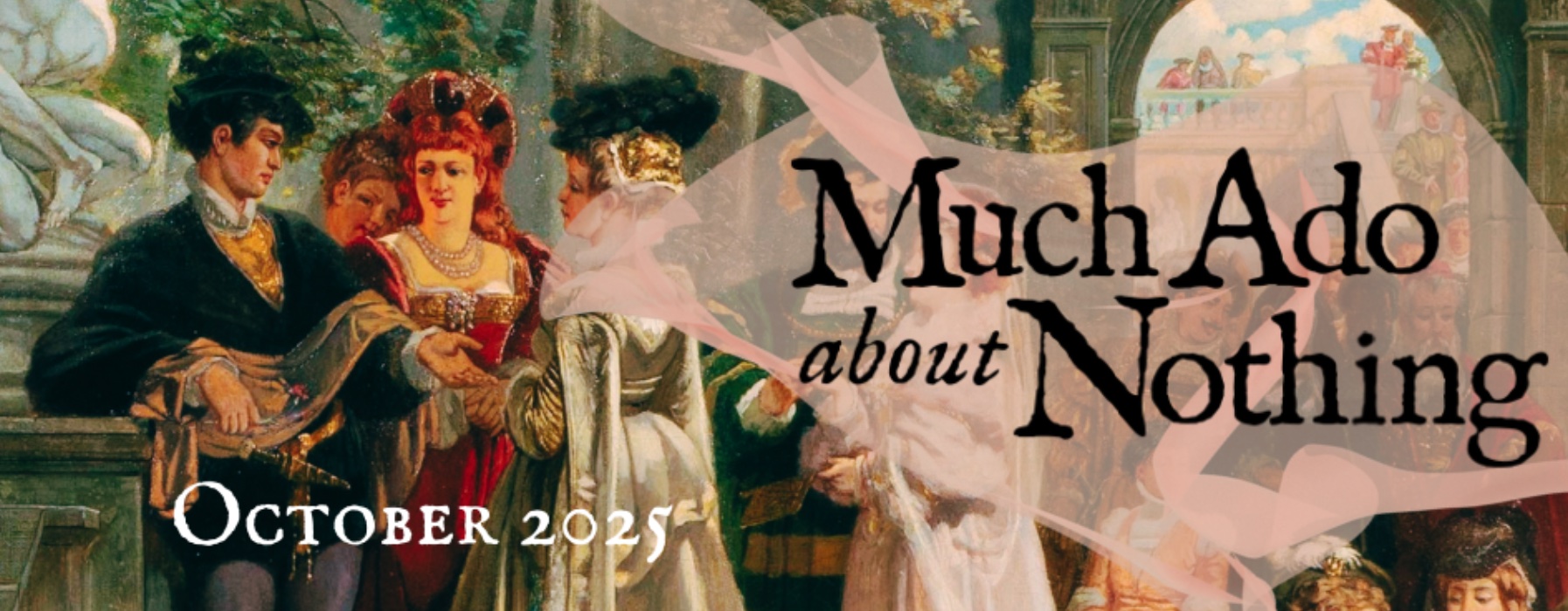 Much Ado About Nothing by The Baron's Men