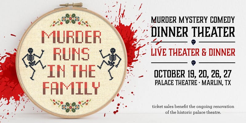 Murder Runs in the Family by The Palace Theatre