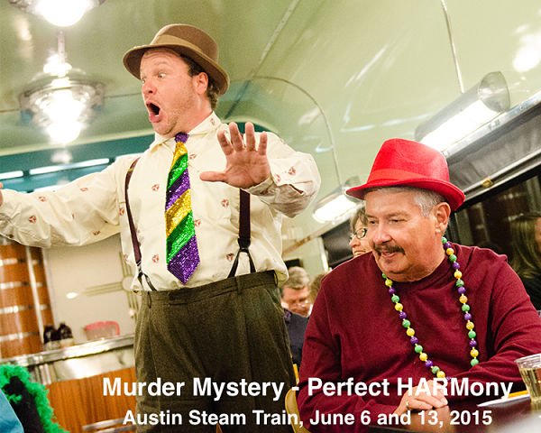 Murder Mystery - Perfect HARMony by Austin Steam Train