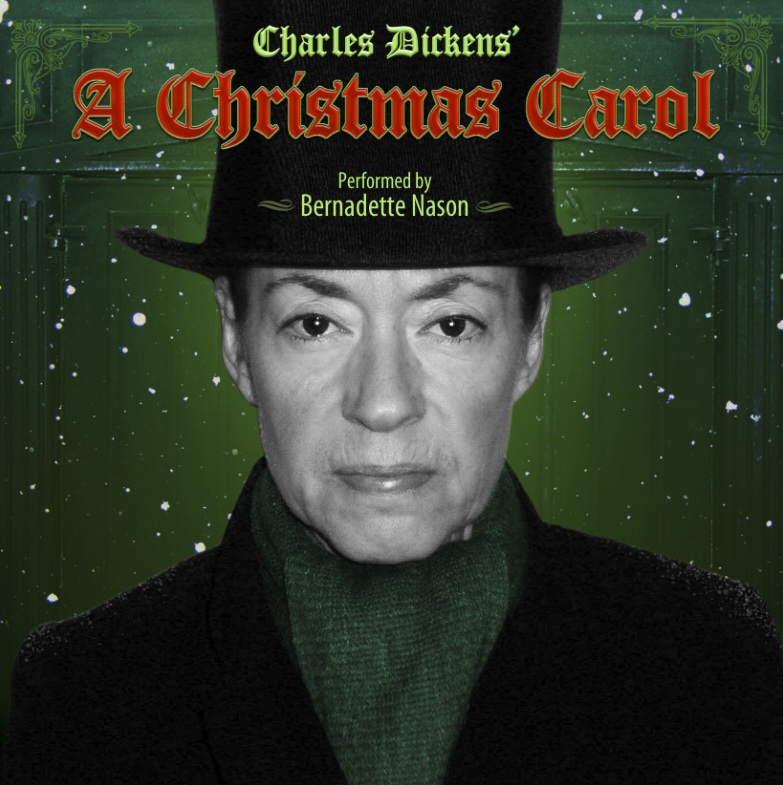 A Christmas Carol, one-actor, by Bernadette Nason by Bernadette Nason