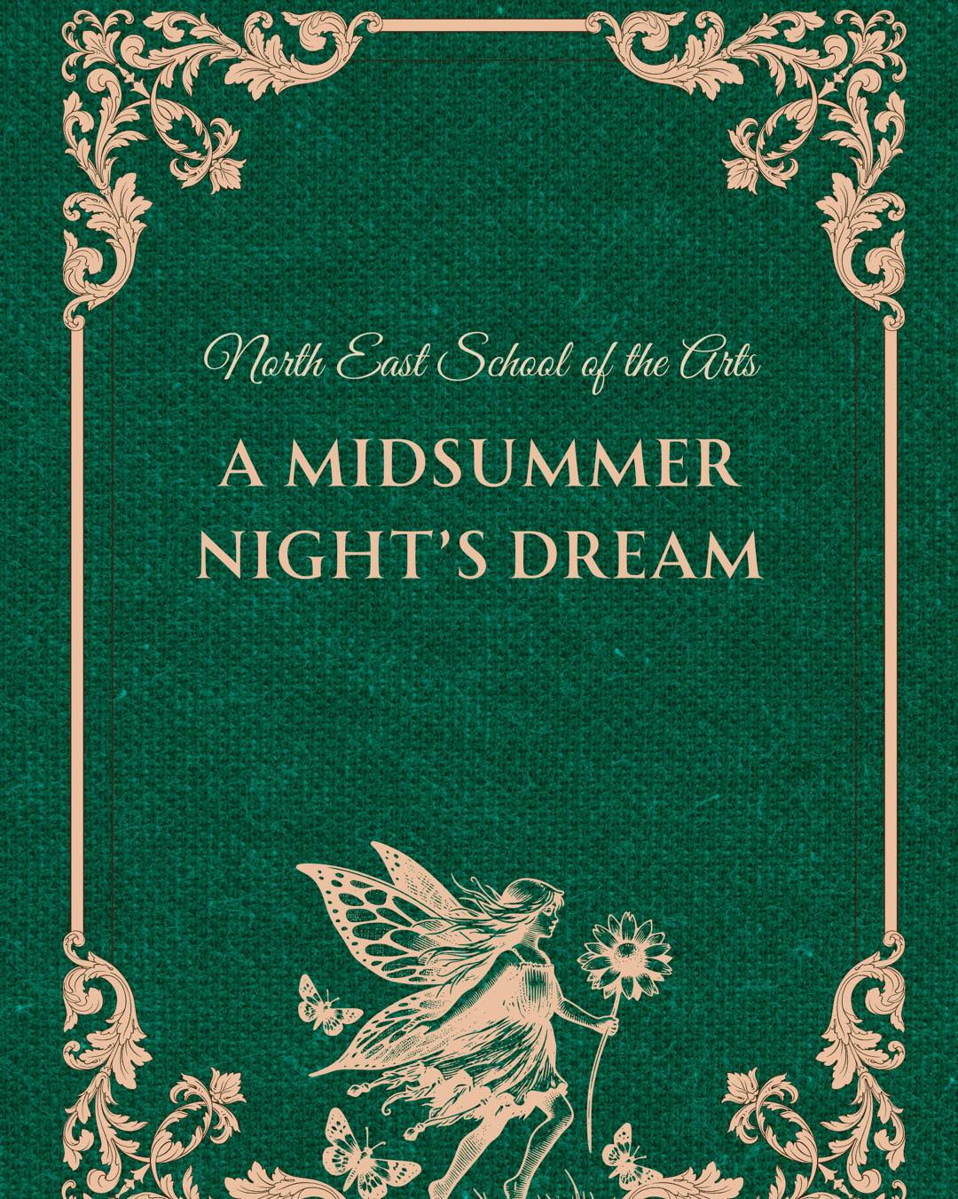 A Midsummer Night's Dream by NESA Northeast School of the Arts