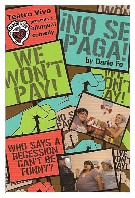  ¡No Se Paga! We Won’t Pay! by Teatro Vivo