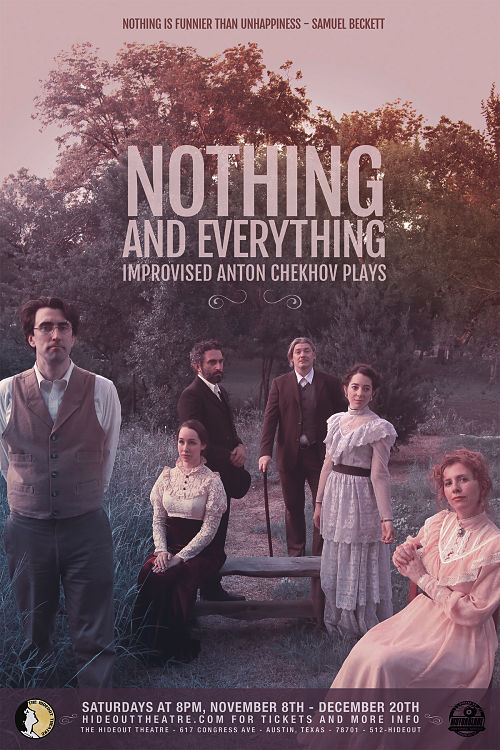 Nothing and Everything: Improvised Chekhov Plays by Hideout Theatre