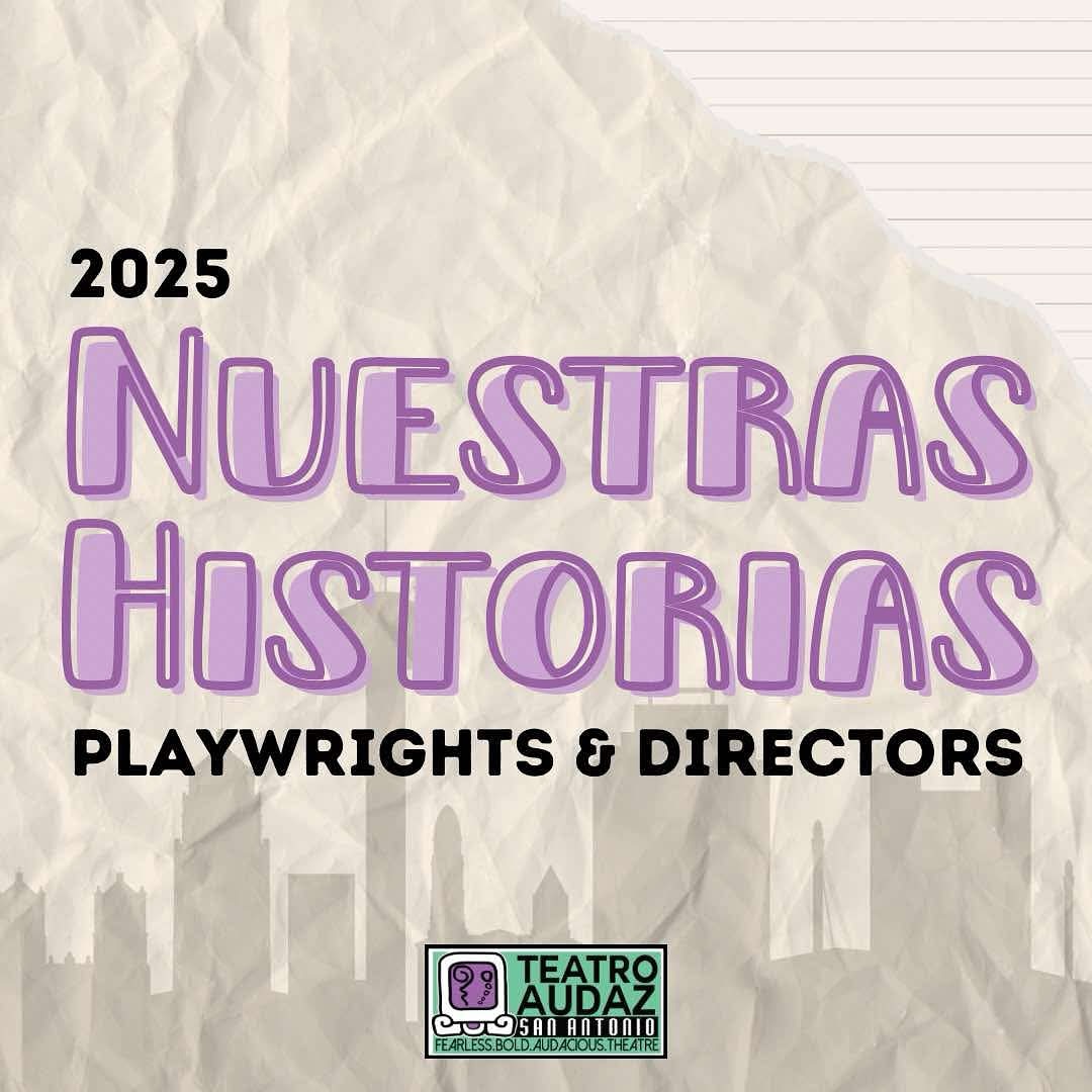 Nuestras Historias 2025 by Teatro Audaz