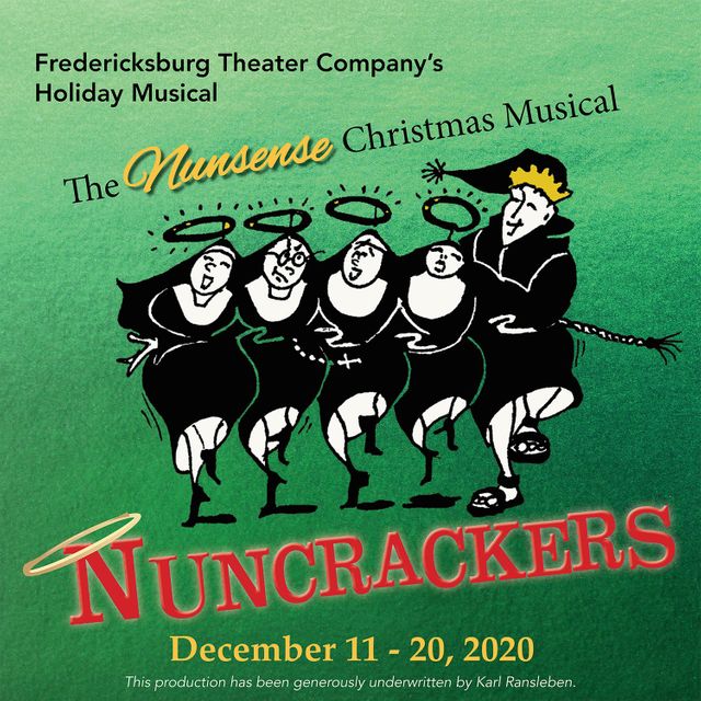 Nuncrackers by Fredericksburg Theater Company (FTC)