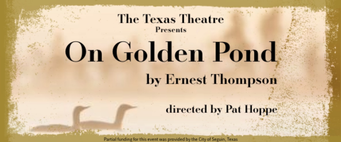 On Golden Pond by Texas Theatre