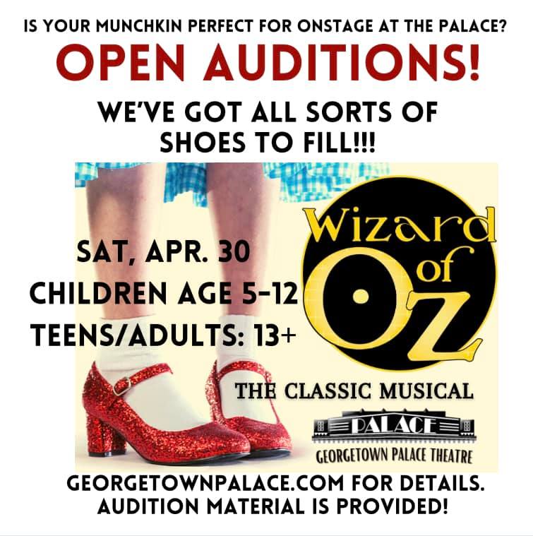 Auditions for The Wizard of Oz, by Georgetown Palace Theatre