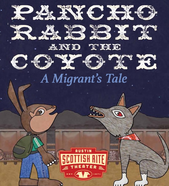 Pancho Rabbit and the Coyote by Scottish Rite Theater