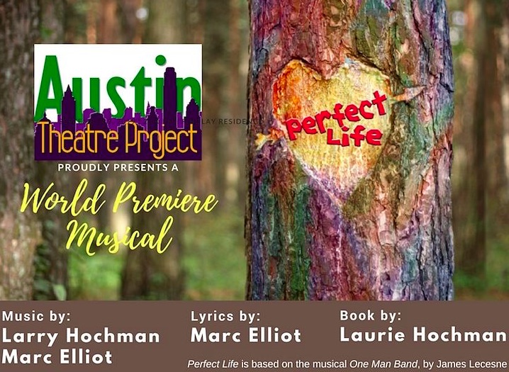 Perfect Life by Austin Theatre Project