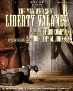 The Man Who Shot Liberty Valance by S.T.A.G.E. Bulverde