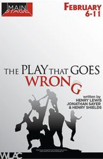 The Play That Goes Wrong by Warehouse Living Arts Center