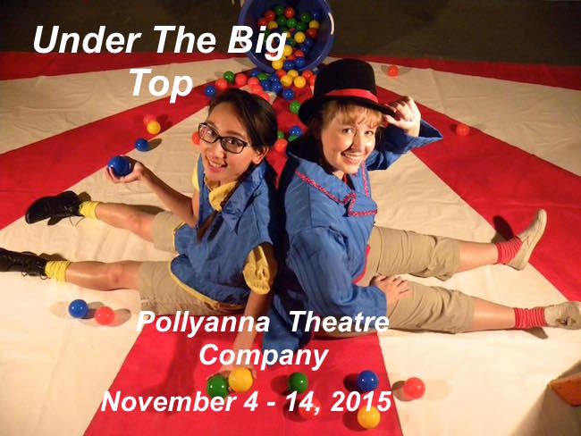 Under the Big Top by Pollyanna Theatre Company