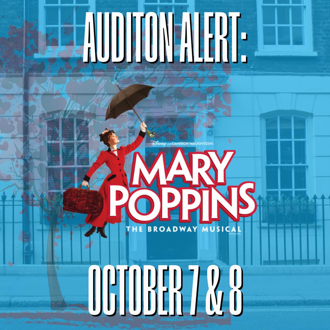 CTX4198. Auditions for Mary Poppins, by The Theatre Company (TTC), Bryan