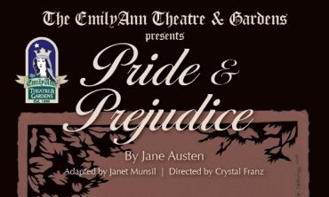 Pride and Prejudice by Emily Ann Theatre
