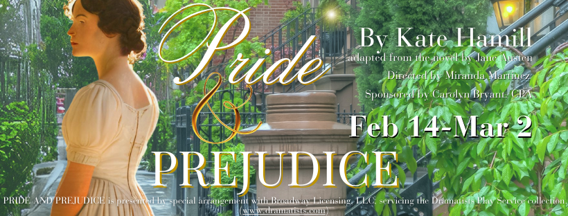 Pride and Prejudice (Hamill) by Gaslight Baker Theatre