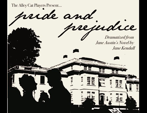 Pride and Prejudice by Alley Cat Players