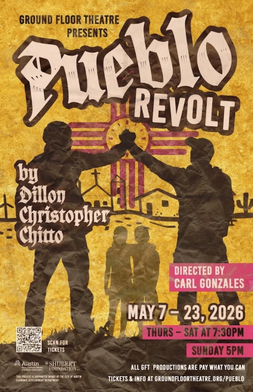 Pueblo Revolt by Ground Floor Theatre