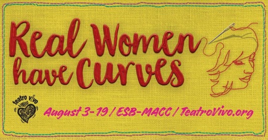 Real Women Have Curves by Teatro Vivo