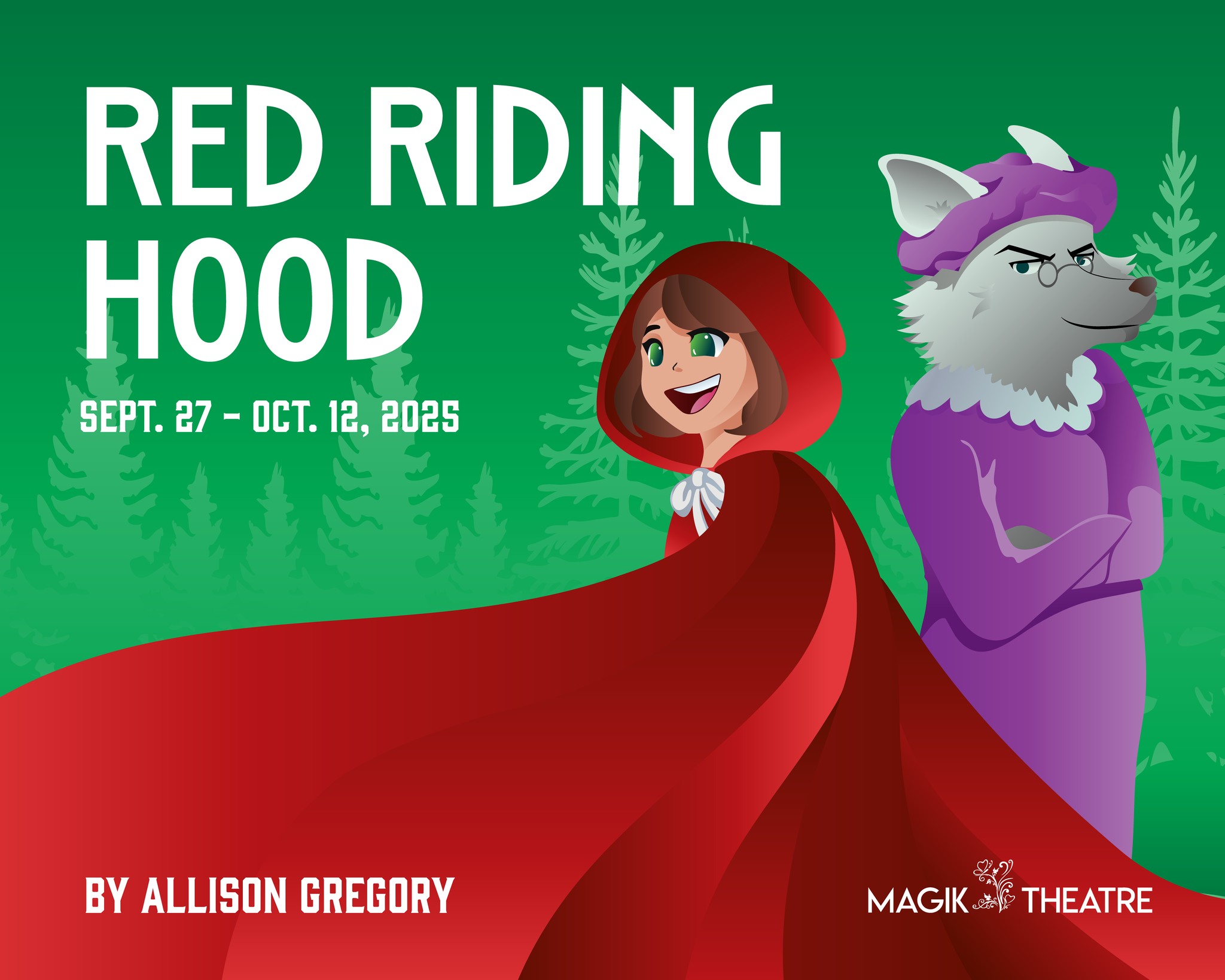 Red Riding Hood by Magik Theatre