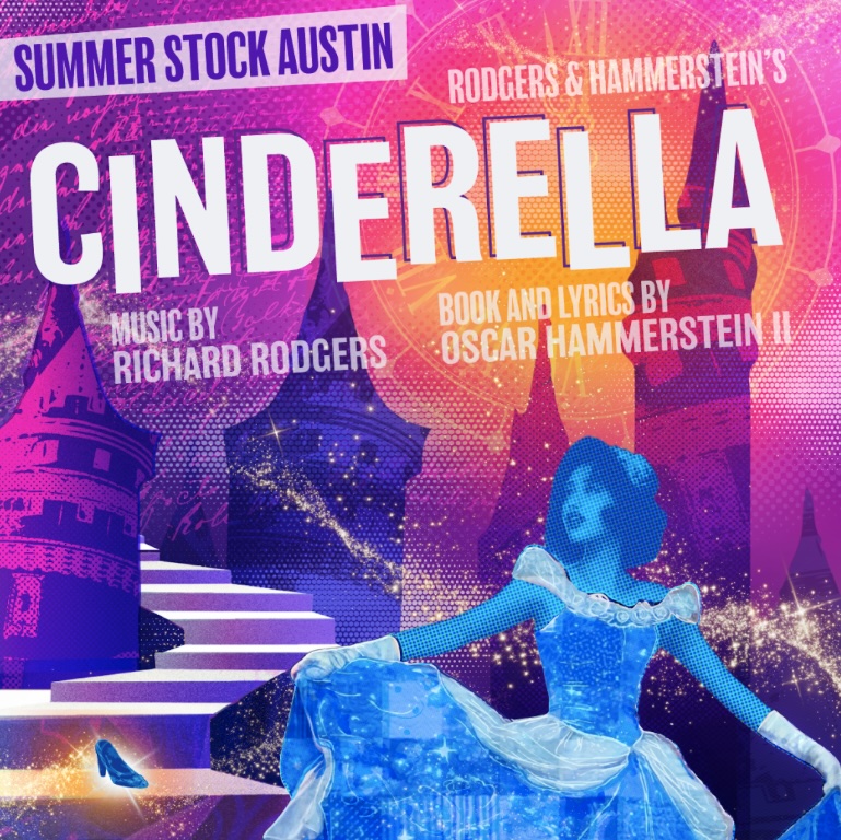 Cinderella, the musical by Rodgers and Hammerstein by SummerStock Austin