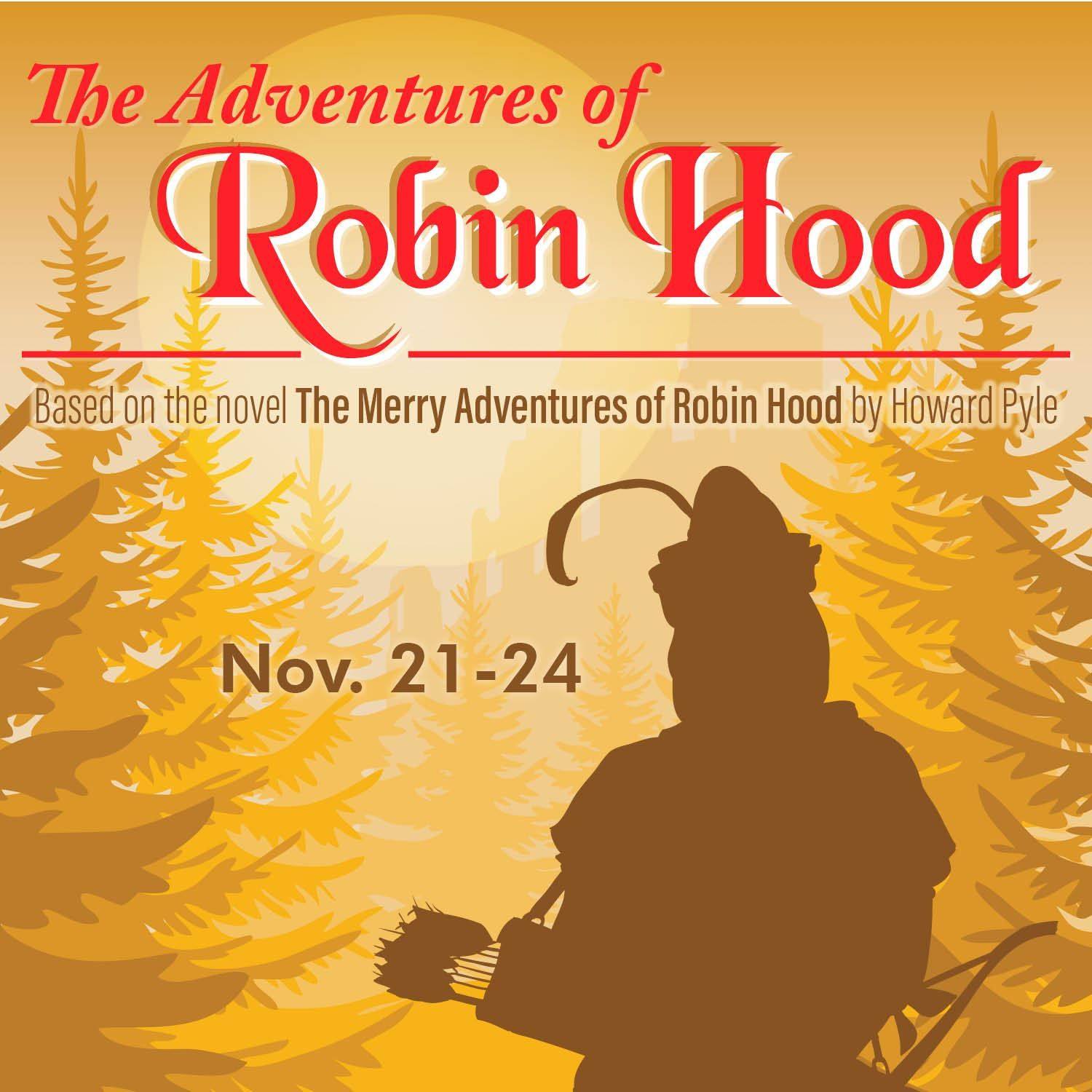The Adventures of Robin Hood by Blinn College Theatre Department