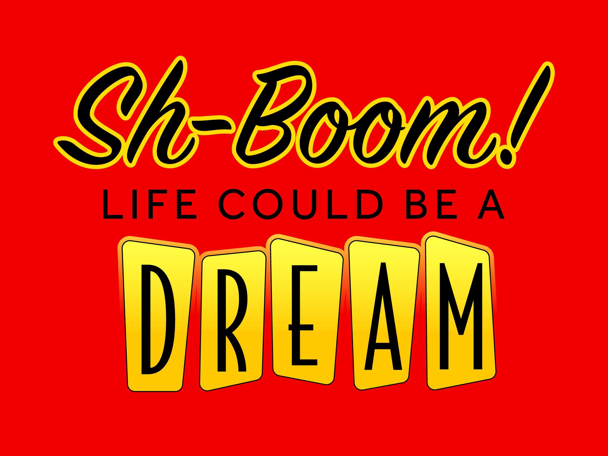 Sh-Boom - Life Could Be A Dream by S.T.A.G.E. Bulverde