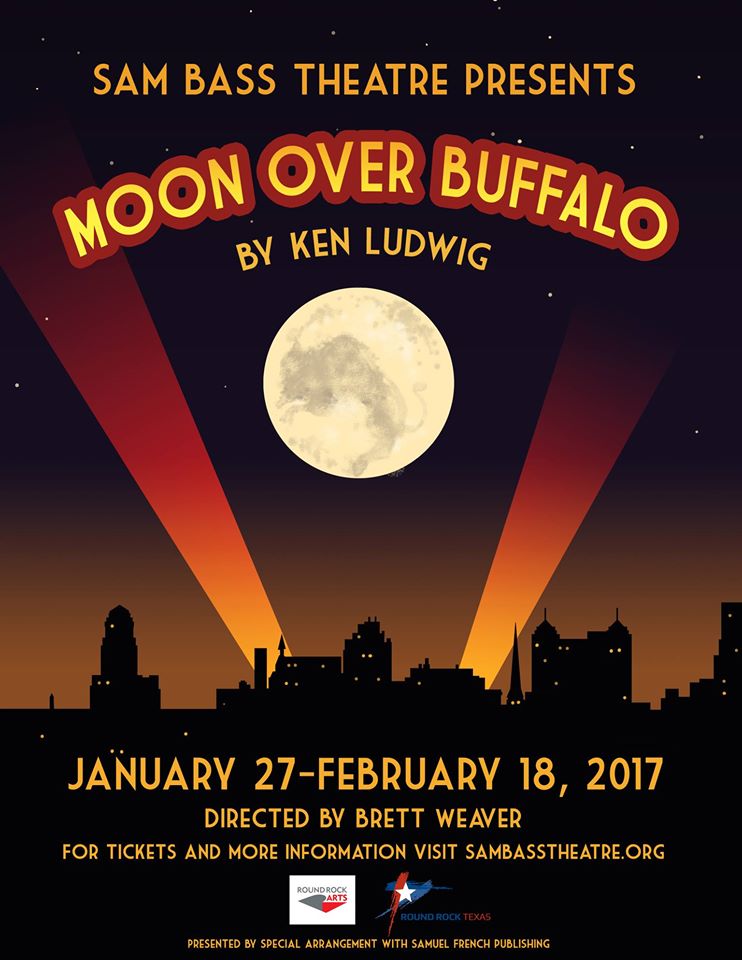 Moon Over Buffalo by Sam Bass Community Theatre