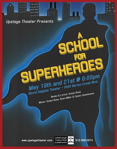 A School for Superheroes by Upstage Productions