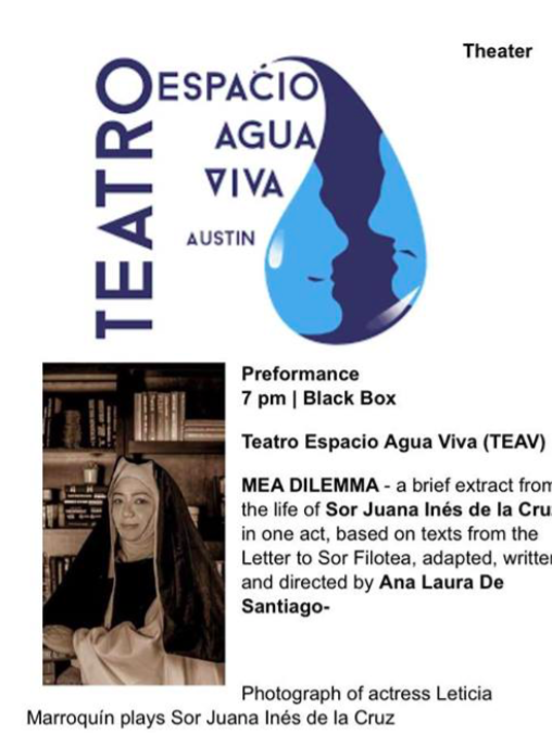 Mea Dilemma (Sor Juana de la Cruz) by Teatro Espacio