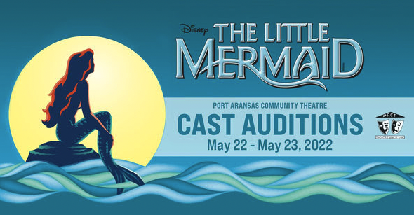 Auditions for The Little Mermaid, Disney, by Port Aransas Community Theatre (PACT)