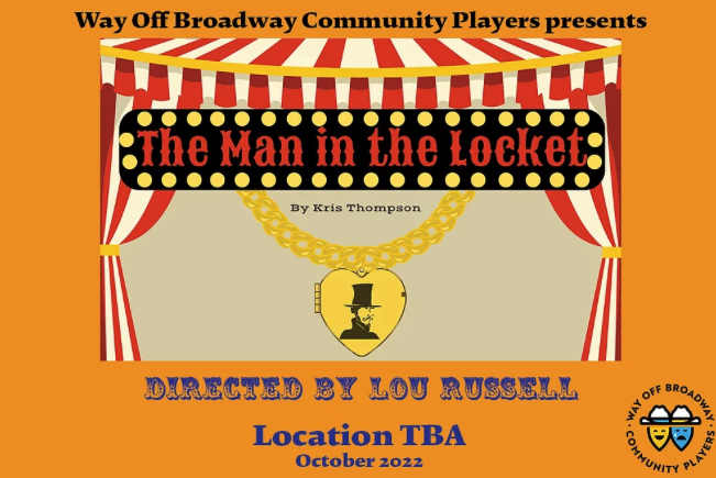 The Man in the Locket by Way Off Broadway Community Players