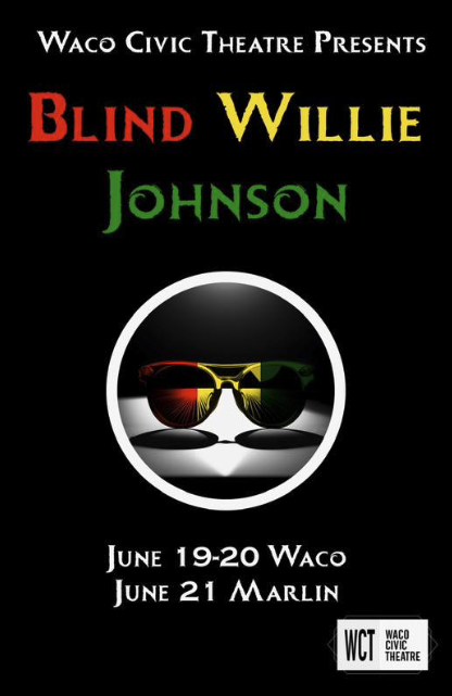 Blind Willie Johnson by Waco Civic Theatre