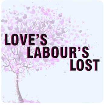 Love's Labor's Lost (the musical) by The Theatre Company (TTC)