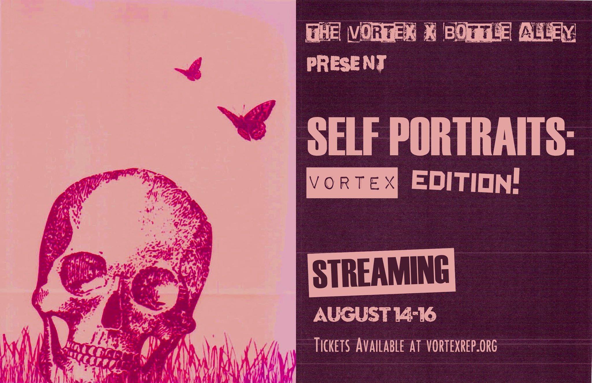 Self Portraits - Vortex Edition by Bottle Alley Theatre Company