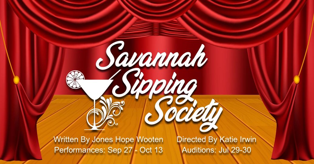 The Savannah Sipping Society by Navasota Theatre Alliance