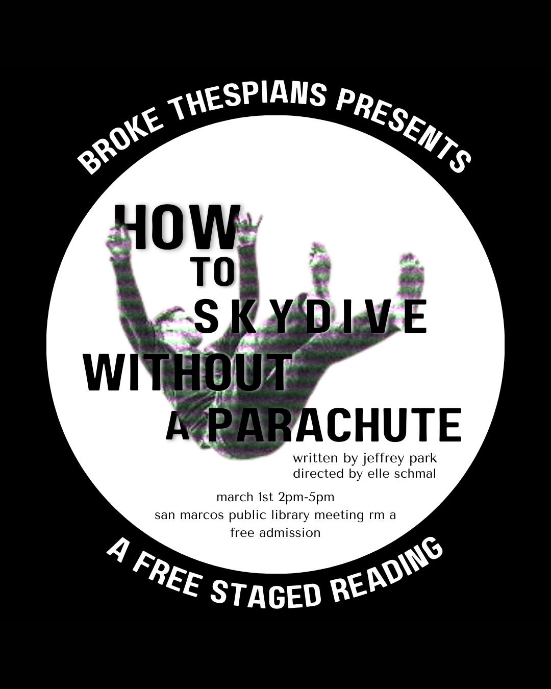 How to Skydive without a Parachute by Broke Thespian's Theatre Company