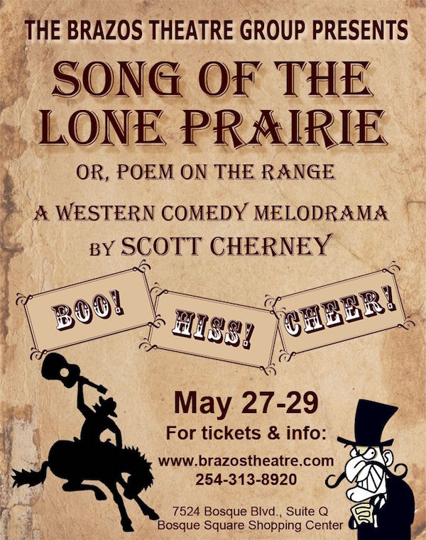Song of the Lone Prairie, or Poem on the Range by Brazos Theatre of Waco