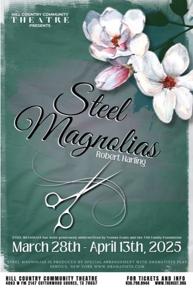 Steel Magnolias by Hill Country  Community Theatre (HCCT)