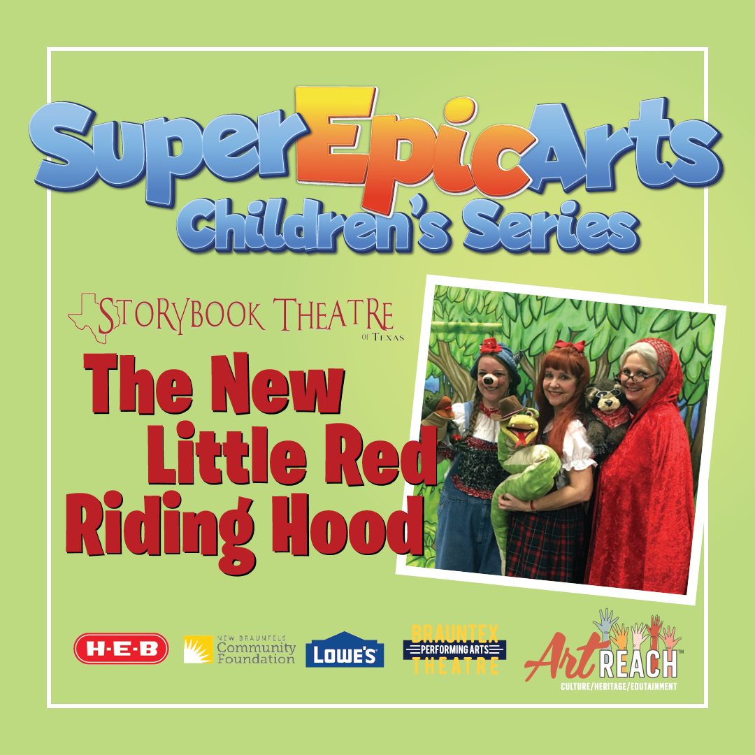The New Little Red Riding Hood by Storybook Theatre of Texas