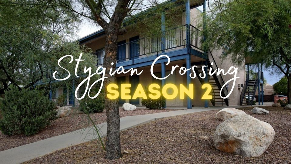Stygian Crossing, Season 2 by La Fenice