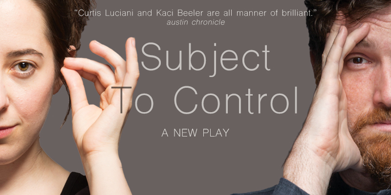 Subject to Control by American Berserk Theatre