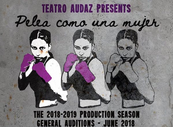 Auditions for Pelea como una Mujer, by Teatro Audaz