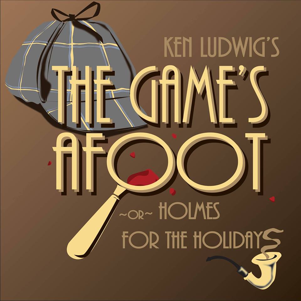 The Game's Afoot by Way Off Broadway Community Players