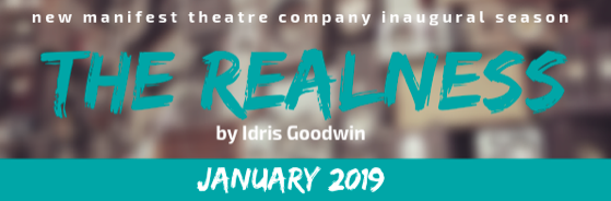Auditions for The Realness (a break beat play), by New Manifest Theatre Company