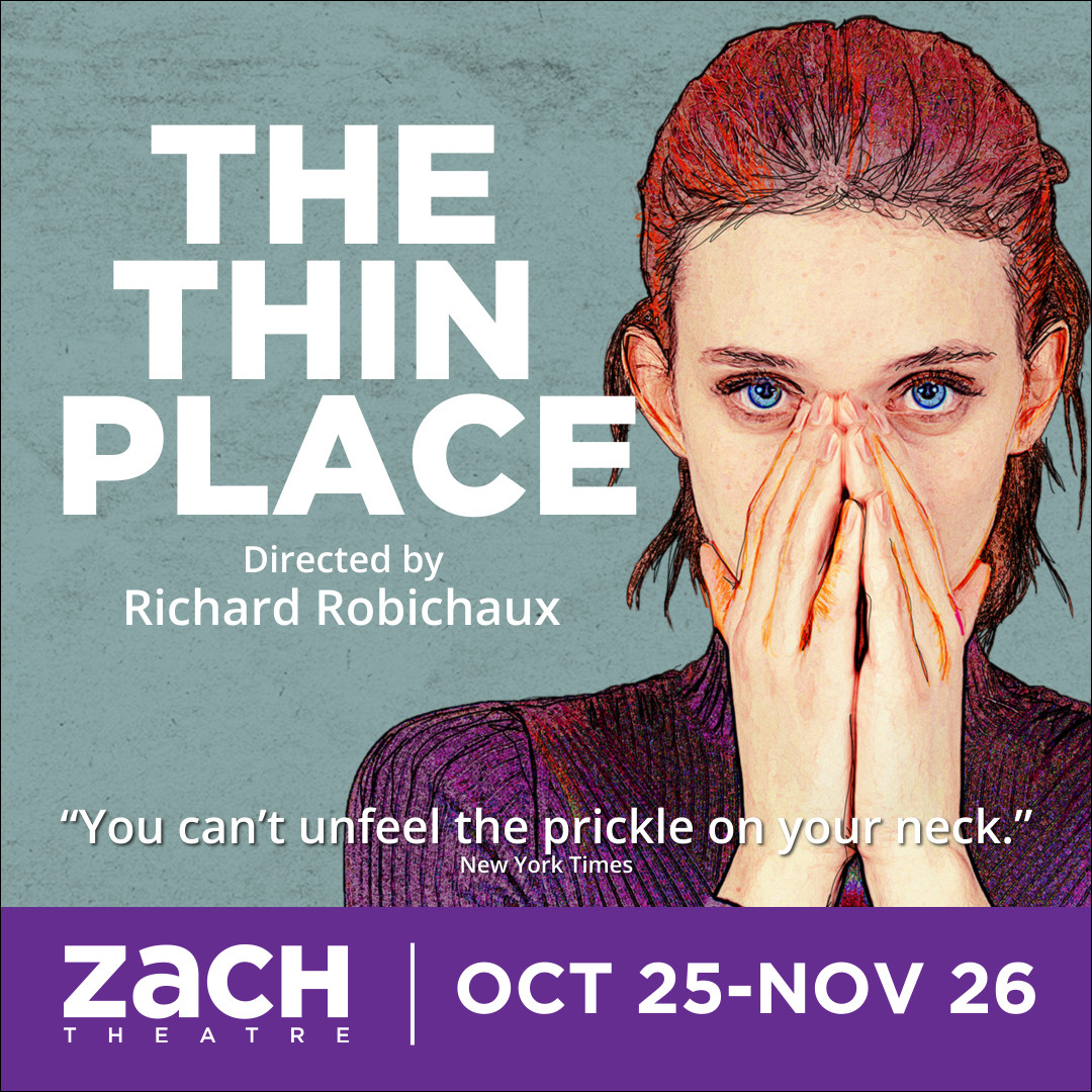 The Thin Place by Zach Theatre