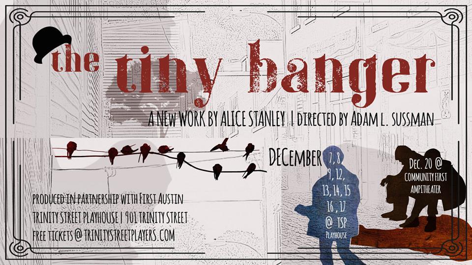The Tiny Banger by Trinity Street Players