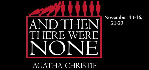 And Then There Were None by Central Texas Theatre (formerly Vive les Arts)